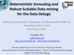 Deterministic Annealing and Robust Scalable Data mining for the