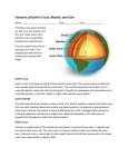 Features of Earth`s Crust, Mantle, and Core