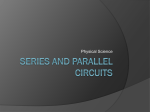 Series and Parallel Circuits