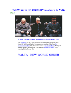 “NEW WORLD ORDER” was born in Yalta