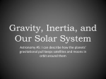 Gravity, Inertia, and Our Solar System