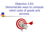 3.03 Compute a clients cost of goods and services