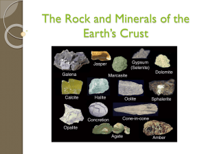 The Rock and Minerals of the Earth*s Crust