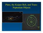Pluto, the Kuiper Belt, and Trans- Neptunian Objects