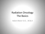 Radiation Oncology: The Basics by Adam Maier, DO