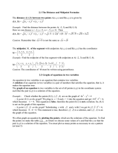 2.1 The Distance and Midpoint Formulas The distance d(A,B