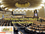 Datamining and the Efficacy of Government Policy
