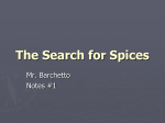 The Search for Spices - Mr. Barchetto`s Class Page