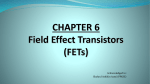 CHAPTER 6 Field Effect Transistors (FETs)