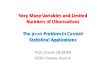 Very Many Variables and Limited Numbers of Observations The