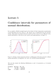 Lecture 5 Confidence intervals for parameters of normal distribution.