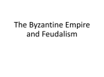 Byzantine Empire and Medieval Europe
