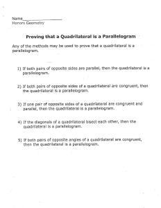 Proving that a Quadrilateral is a Parallelogram Any of the methods