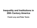 Inequality and Institutions in 20th Century America Frank Levy and