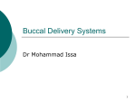 Buccal Delivery Systems
