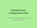 BIOMOLECULES: building blocks of life