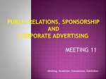 Public Relations, Sponsorship and Corporate Advertising