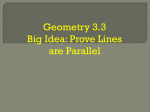 Corresponding Angles Converse If two lines are cut by a