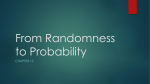 From Randomness to Probability