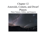 Chapter 12 Asteroids Comets and D arf Asteroids, Comets, and