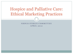 Hospice and Palliative Care: Ethical Marketing Practices