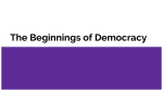 The Beginnings of Democracy