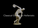 Classical Greece to Hellenistic