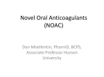 Newly Approved Anticoagulants