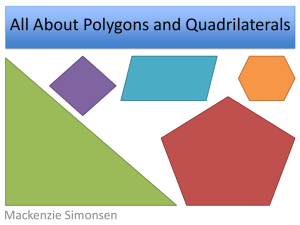 All About Polygons and Quadrilaterals