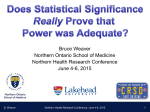 Does Statistical Significance Really Prove That Power was Adequate?
