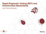 Rapid Diagnostic Testing (RDT) and Antimicrobial Stewardship