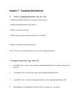 Chapter 7 – Sampling Distributions 7.1 What is a Sampling