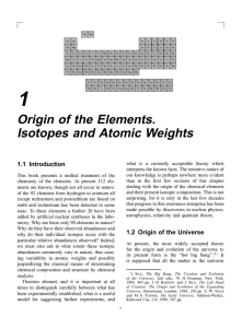 1 Origin of the Elements. Isotopes and Atomic Weights