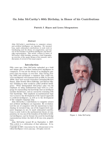 On John McCarthy`s 80th Birthday, in Honor of his Contributions