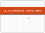 Cell Division and Genetic material