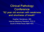 Clinical Pathology Conference “62 year old woman with weakness
