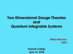 Gauge theories in two dimensions and quantum integrable systems.
