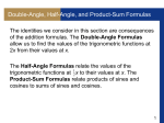 Double-Angle, Half-Angle, and Product