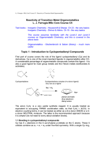 Reactivity of Transition Metal Organometallics L. J. Farrugia MSc