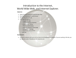 Introduction to the Internet, World Wide Web, and Internet Explorer.