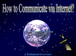 How to Communicate via Internet Press a key to start