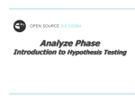 Hypothesis Test - Open Source Six Sigma