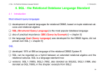 4. SQL - the Relational Database Language Standard