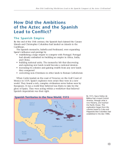How Did the Ambitions of the Aztec and the Spanish Lead to