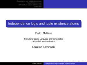 Independence logic and tuple existence atoms