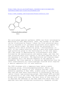 FMOC The solid phase peptide synthesis (SPPS) was first