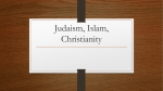 Judaism, Christianity, and Islam