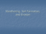 WeatheringSoil Formationand Erosion