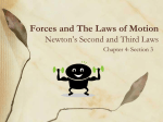 Forces and The Laws of Motion Newton`s Second and Third Laws
