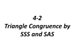 4-2 Triangle Congruence by SSS and SAS